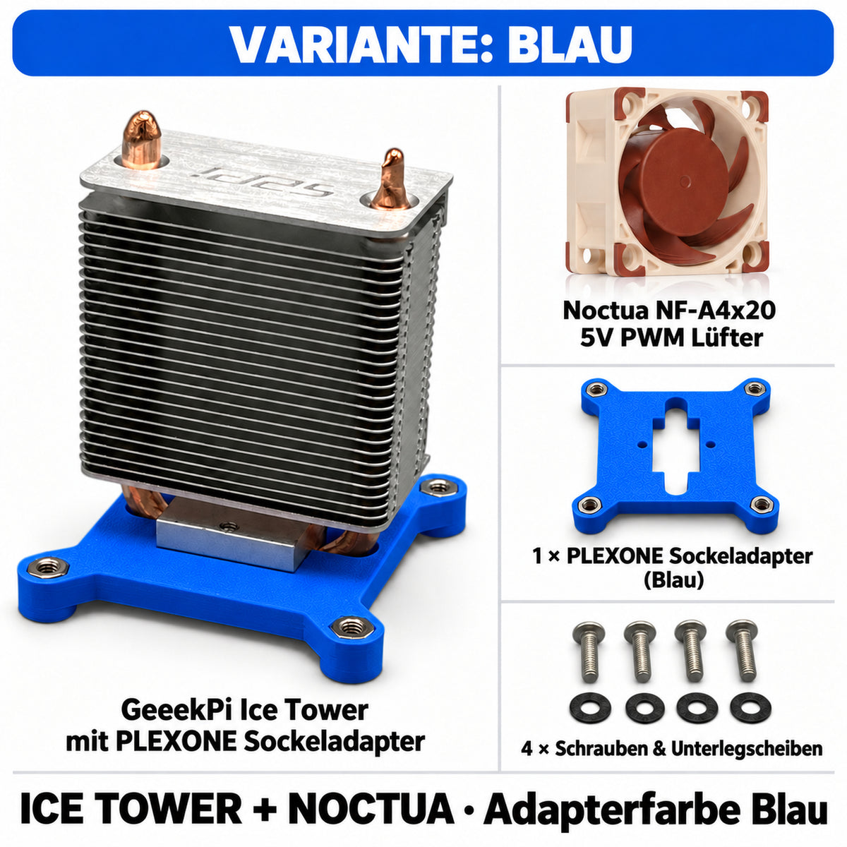 Ice Tower + Noctua – Variante Blau; PLEXONE Sockeladapter Blau, Kühler und Lüfter in Herstellerfarbe.